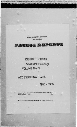 Patrol Reports. Chimbu District, Gembogl, 1965 - 1966