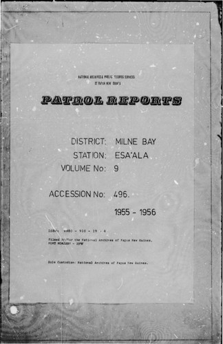 Patrol Reports. Milne Bay District, Esa'ala, 1955 - 1956