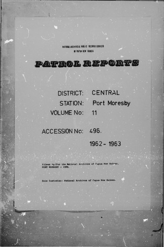 Patrol Reports. Central District, Port Moresby, 1962-1963