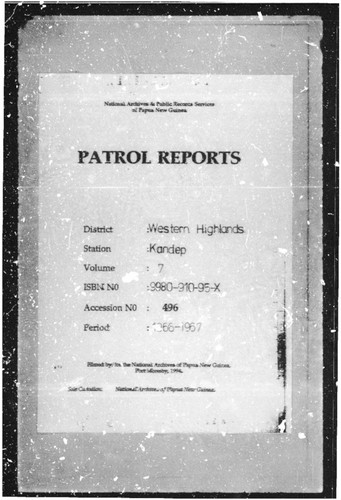 Patrol Reports. Western Highlands District, Kandep, 1966 - 1967