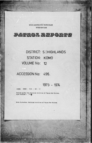 Patrol Reports. Southern Highlands District, Komo, 1973 - 1974