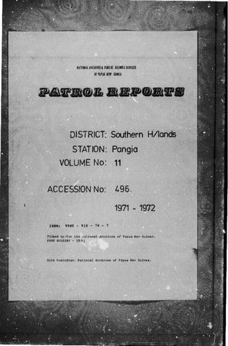 Patrol Reports. Southern Highlands District, Pangia, 1971 - 1972