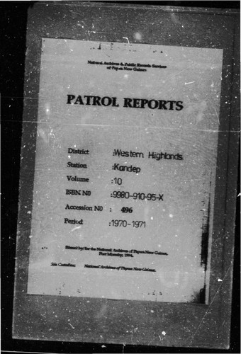 Patrol Reports. Western Highlands District, Kandep, 1970 - 1971