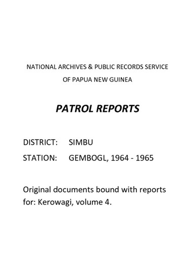 Patrol Reports. Chimbu District, Gembogl, 1964 - 1965