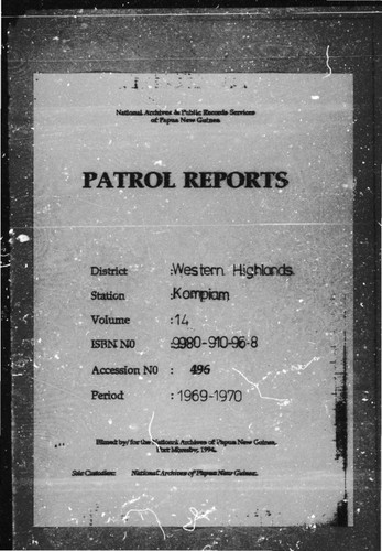 Patrol Reports. Western Highlands District, Kompiam, 1969 - 1970