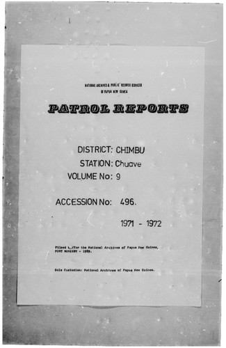 Patrol Reports. Chimbu District, Chuave, 1971 - 1972