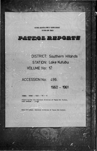 Patrol Reports. Southern Highlands District, Lake Kutubu, 1960 - 1961