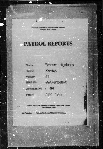 Patrol Reports. Western Highlands District, Kandep, 1971 - 1972