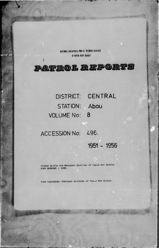 Patrol Reports. Central District, Abau, 1951-1956