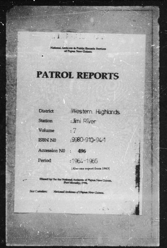 Patrol Reports. Western Highlands District, Jimi River, 1963 - 1965