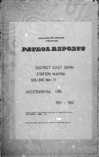 Patrol Reports. East Sepik District, Maprik, 1961 - 1962