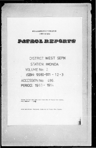 Patrol Reports. West Sepik District, Imonda, 1963 - 1964