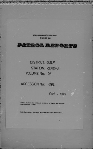 Patrol Reports. Gulf District, Kerema, 1946-1947