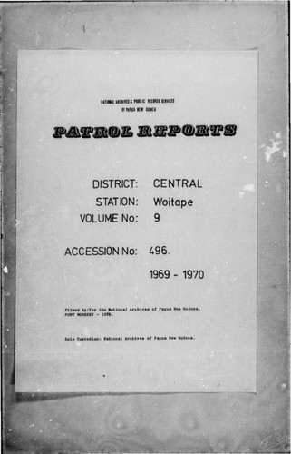 Patrol Reports. Central District, Woitape, 1969-1970