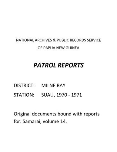 Patrol Reports. Milne Bay District, Suau, 1970 - 1971