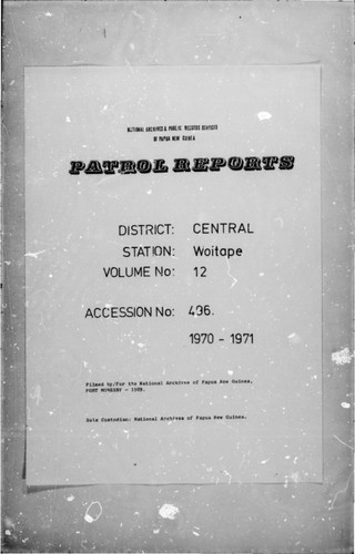 Patrol Reports. Central District, Woitape, 1970-1971