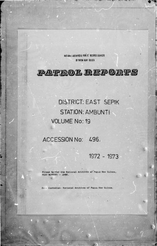 Patrol Reports. East Sepik District, Ambunti, 1972 - 1973