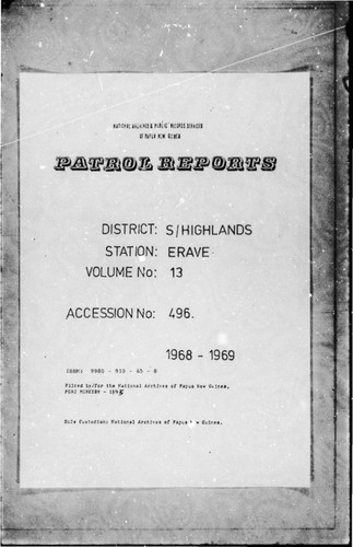 Patrol Reports. Southern Highlands District, Erave, 1968 - 1969