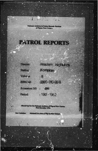 Patrol Reports. Western Highlands District, Kompiam, 1961 - 1962