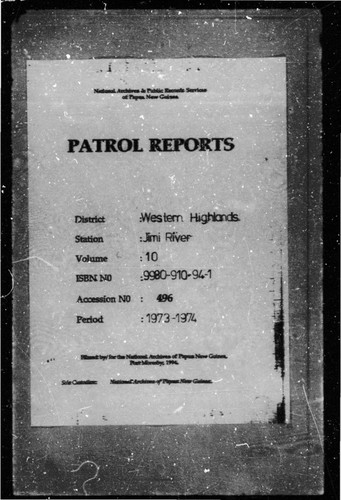 Patrol Reports. Western Highlands District, Jimi River, 1973 - 1974