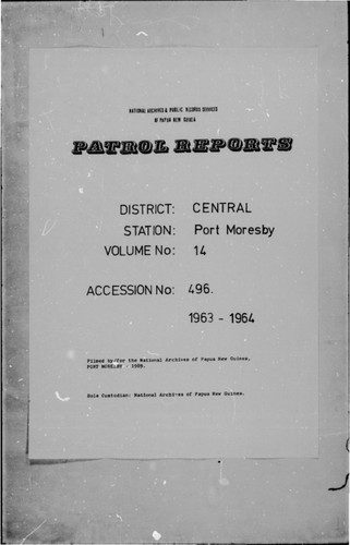 Patrol Reports. Central District, Port Moresby, 1963-1964