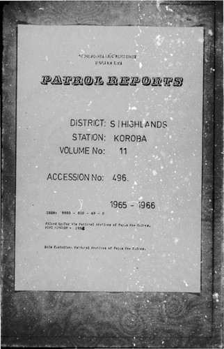 Patrol Reports. Southern Highlands District, Koroba, 1965 - 1966