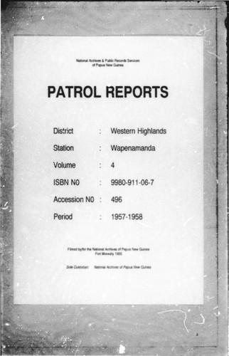 Patrol Reports. Western Highlands District, Wapenamanda, 1957 - 1958