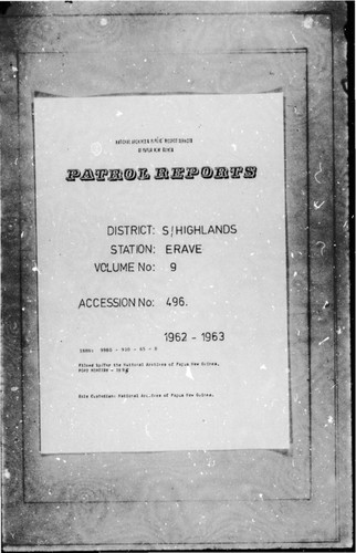 Patrol Reports. Southern Highlands District, Erave, 1962 - 1963