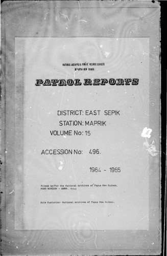 Patrol Reports. East Sepik District, Maprik, 1964 - 1965