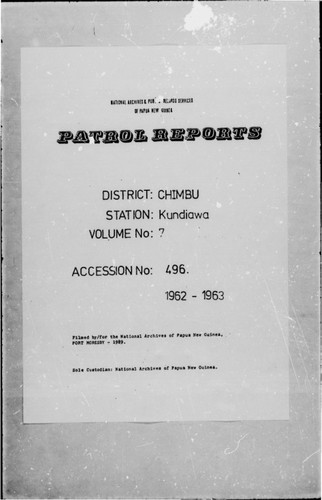 Patrol Reports. Chimbu District, Kundiawa, 1962 - 1963