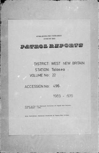 Patrol Reports. West New Britain District, Talasea, 1969 - 1970