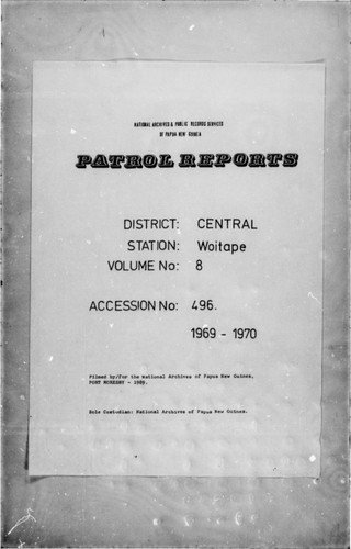 Patrol Reports. Central District, Woitape, 1969-1970