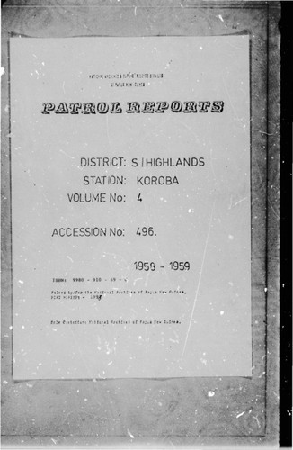 Patrol Reports. Southern Highlands District, Koroba, 1958 - 1959