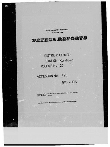 Patrol Reports. Chimbu District, Kundiawa, 1973 - 1974