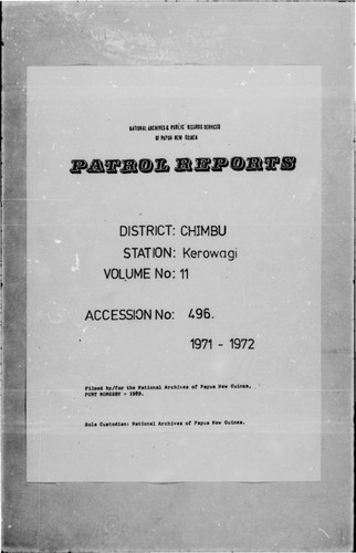 Patrol Reports. Chimbu District, Kerowagi, 1971 - 1972