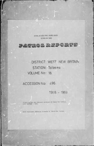 Patrol Reports. West New Britain District, Talasea, 1968 - 1969