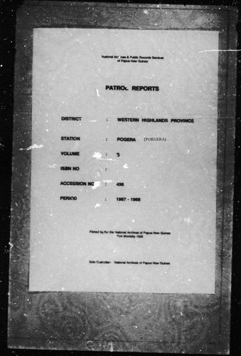 Patrol Reports. Western Highlands District, Porgera, 1967 - 1968