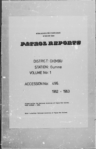 Patrol Reports. Chimbu District, Gumine, 1962 - 1963