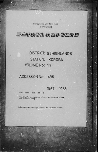 Patrol Reports. Southern Highlands District, Koroba, 1967 - 1968