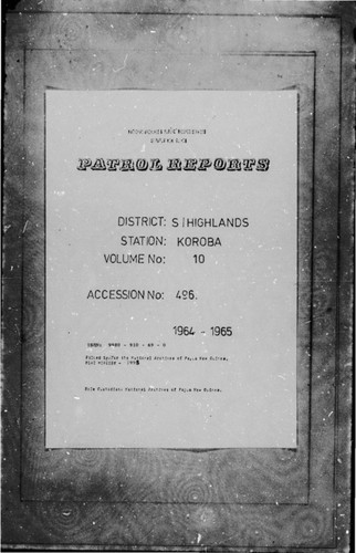 Patrol Reports. Southern Highlands District, Koroba, 1964 - 1965