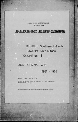 Patrol Reports. Southern Highlands District, Lake Kutubu, 1951 - 1953