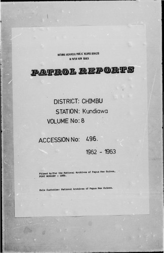 Patrol Reports. Chimbu District, Kundiawa, 1962 - 1963