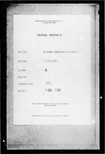 Patrol Reports. Western Highlands District, Laiagam, 1960 - 1961