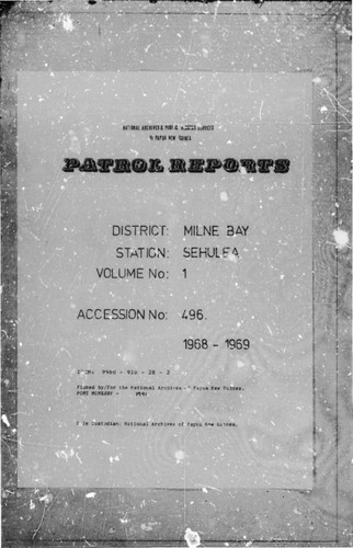 Patrol Reports. Milne Bay District, Sehulea, 1968 - 1969