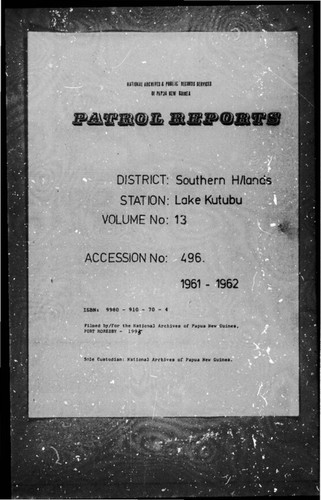 Patrol Reports. Southern Highlands District, Lake Kutubu, 1961 - 1962