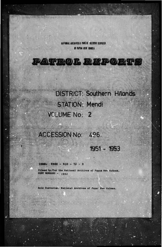 Patrol Reports. Southern Highlands District, Mendi, 1951 - 1953