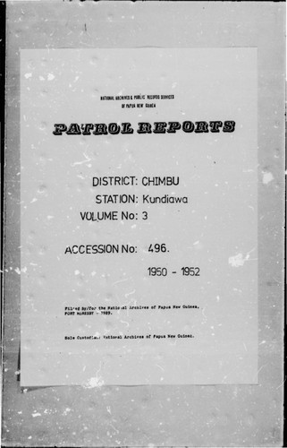 Patrol Reports. Chimbu District, Kundiawa, 1950 - 1952