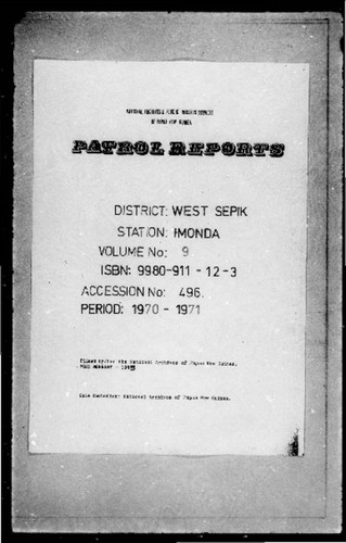 Patrol Reports. West Sepik District, Imonda, 1970 - 1971