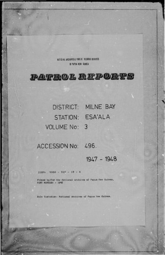 Patrol Reports. Milne Bay District, Esa'ala, 1947 - 1948