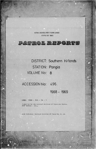 Patrol Reports. Southern Highlands District, Pangia, 1968 - 1969